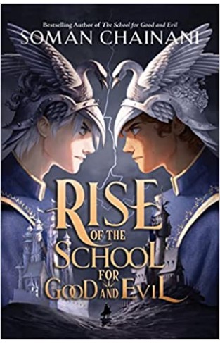 Rise of the School for Good and Evil (The School for Good and Evil)